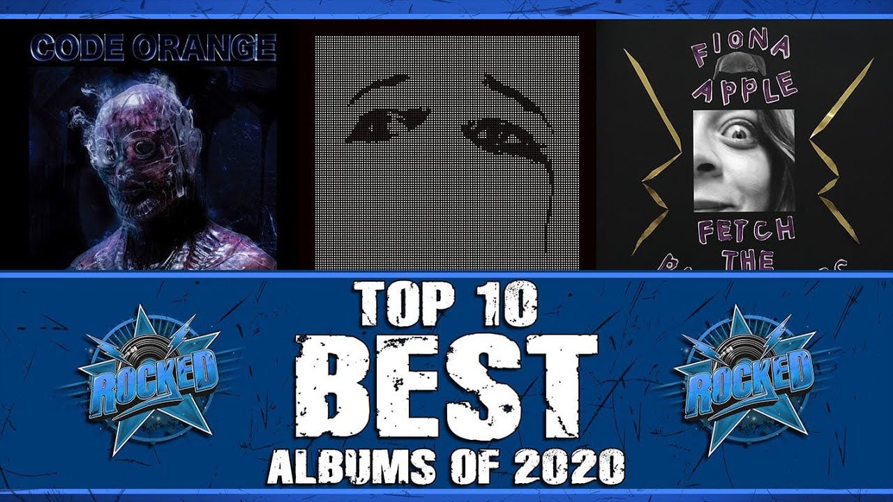 Top 10 BEST Albums Of 2020 | Rocked