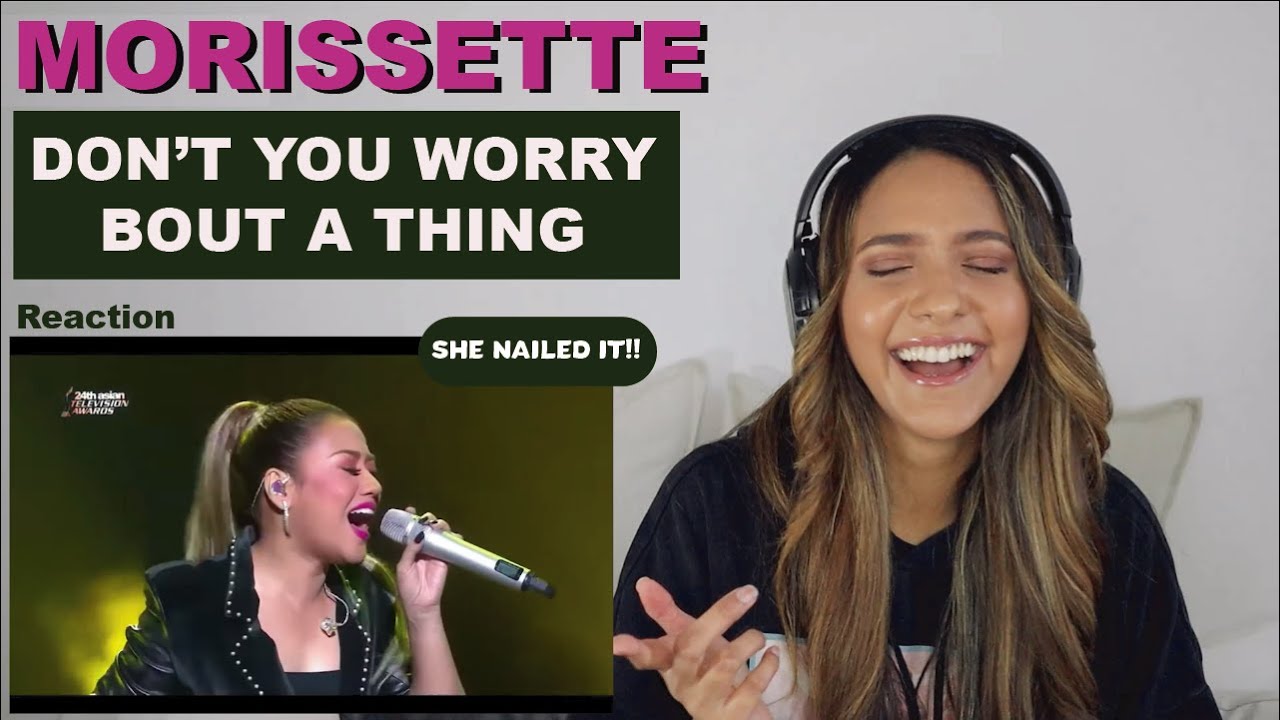 MORISSETTE - Don't you worry 'bout a thing (Tori Kelly) | REACTION!!