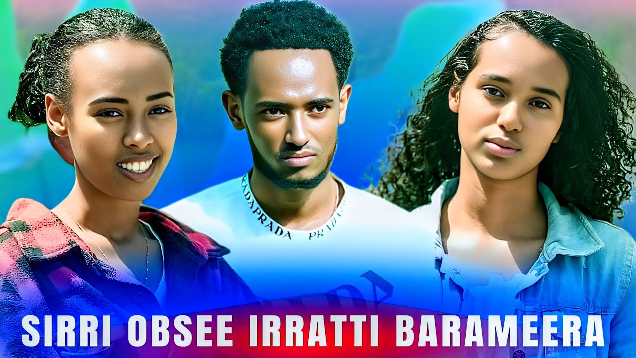 🛑SHIRRI OBSEE IRRATTI BARAMEERA MOOTII WAALIIN ADDA NU BAASUUFI