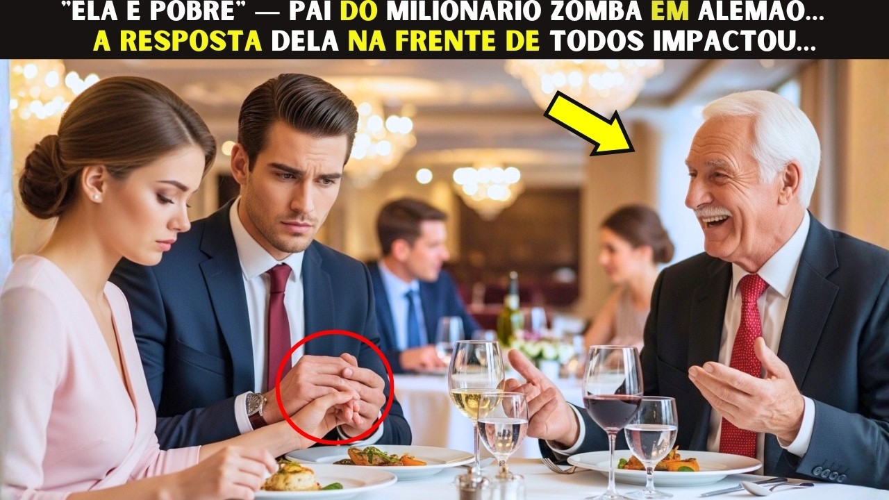 Ela é pobre — Pai do Milionário zomba em ALEMÃO… a resposta dela na frente de todos impactou…