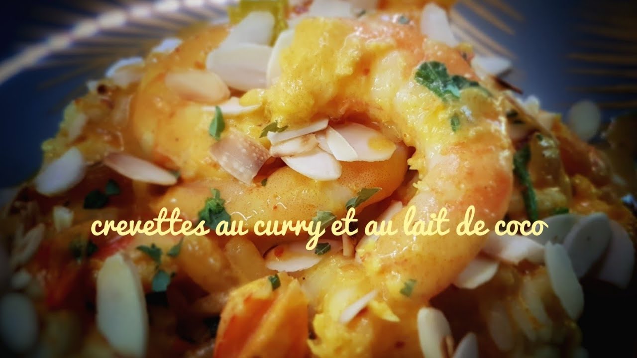 🍤Crevettes au Lait de Coco Sauce au Curry Gingembre Recette Facile et Rapide