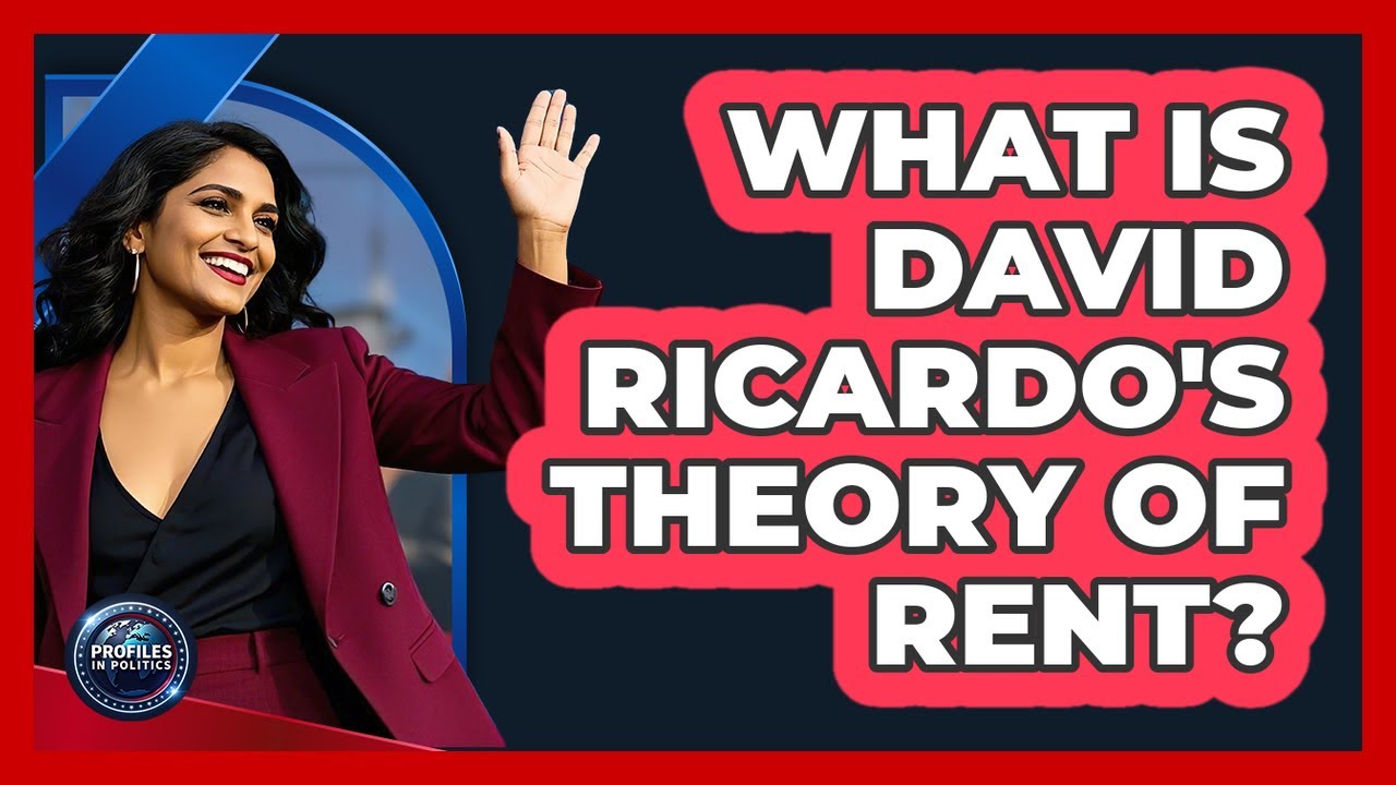 What Is David Ricardo's Theory Of Rent?