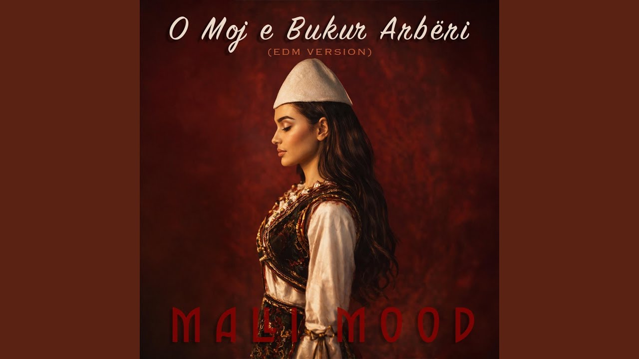 O Moj e Bukur Arbëri (EDM Version)