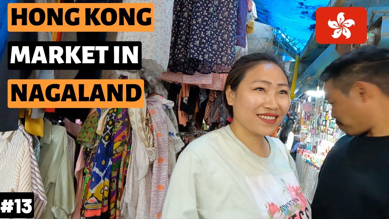 HONG KONG MARKET OF NAGALAND DIMAPUR | CHEAPEST SECOND HAND CLOTH MARKET