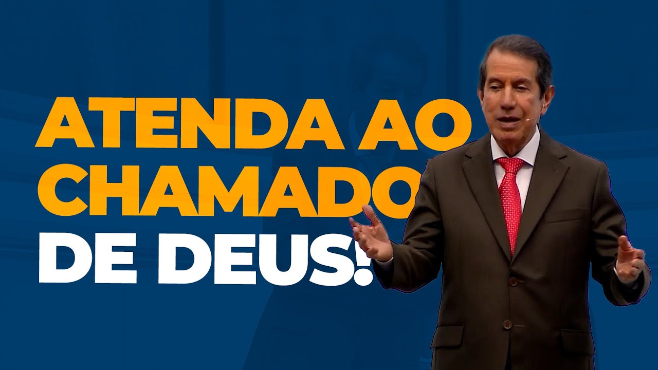 ATENDA AO CHAMADO DE DEUS!