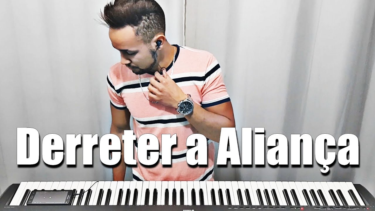 DERRETER A ALIANÇA (PIANO SOLO) #EsqueceOMundoLaFora