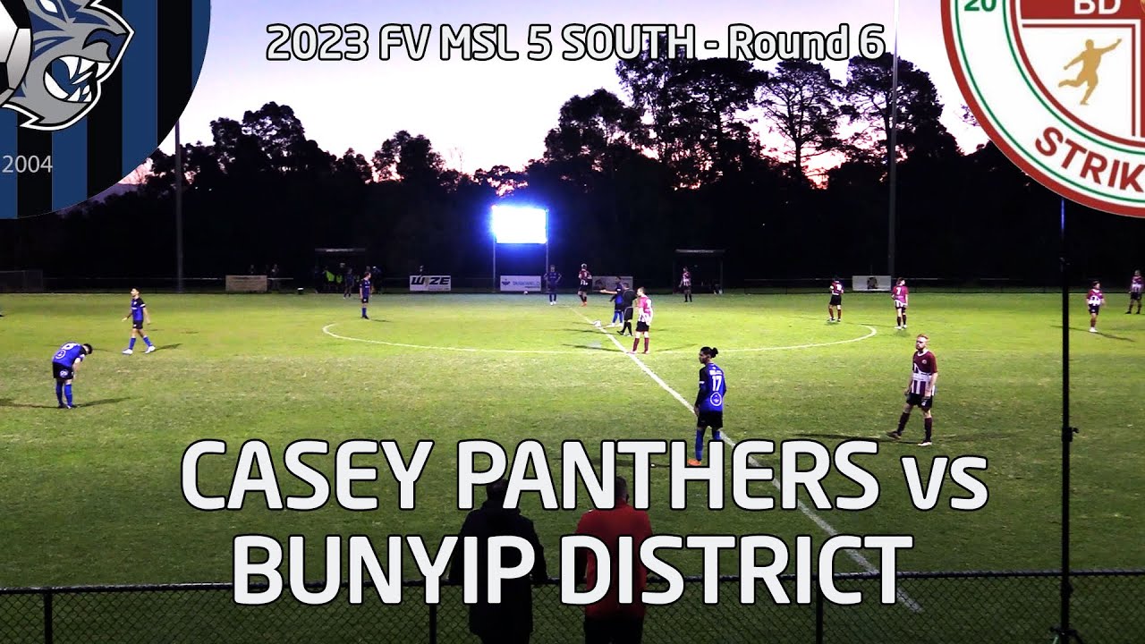 2023 FV MSL 5 Sth, Rd 6 - Casey Panthers v Bunyip District