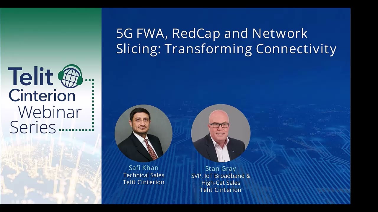 5G FWA, RedCap and Network Slicing: Transforming Connectivity