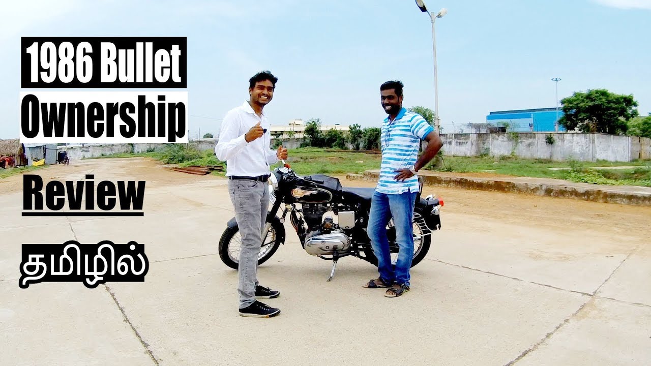 1986's Bullet Ownership Review in Tamil | Maintenance | Disadvantages | B4Choose
