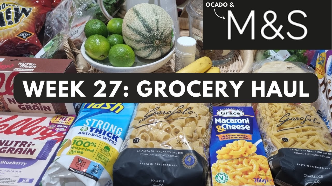 Our Weekly Food Shop ~ Ocado / M&S