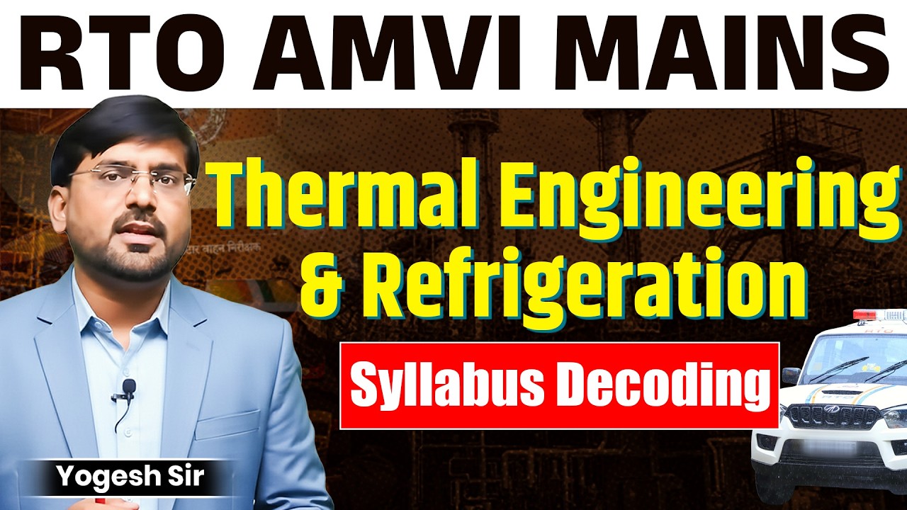 RTO AMVI Exam 2026 | Thermal Engg. & Refrigeration | Complete Syllabus Decoding With Simple Analysis