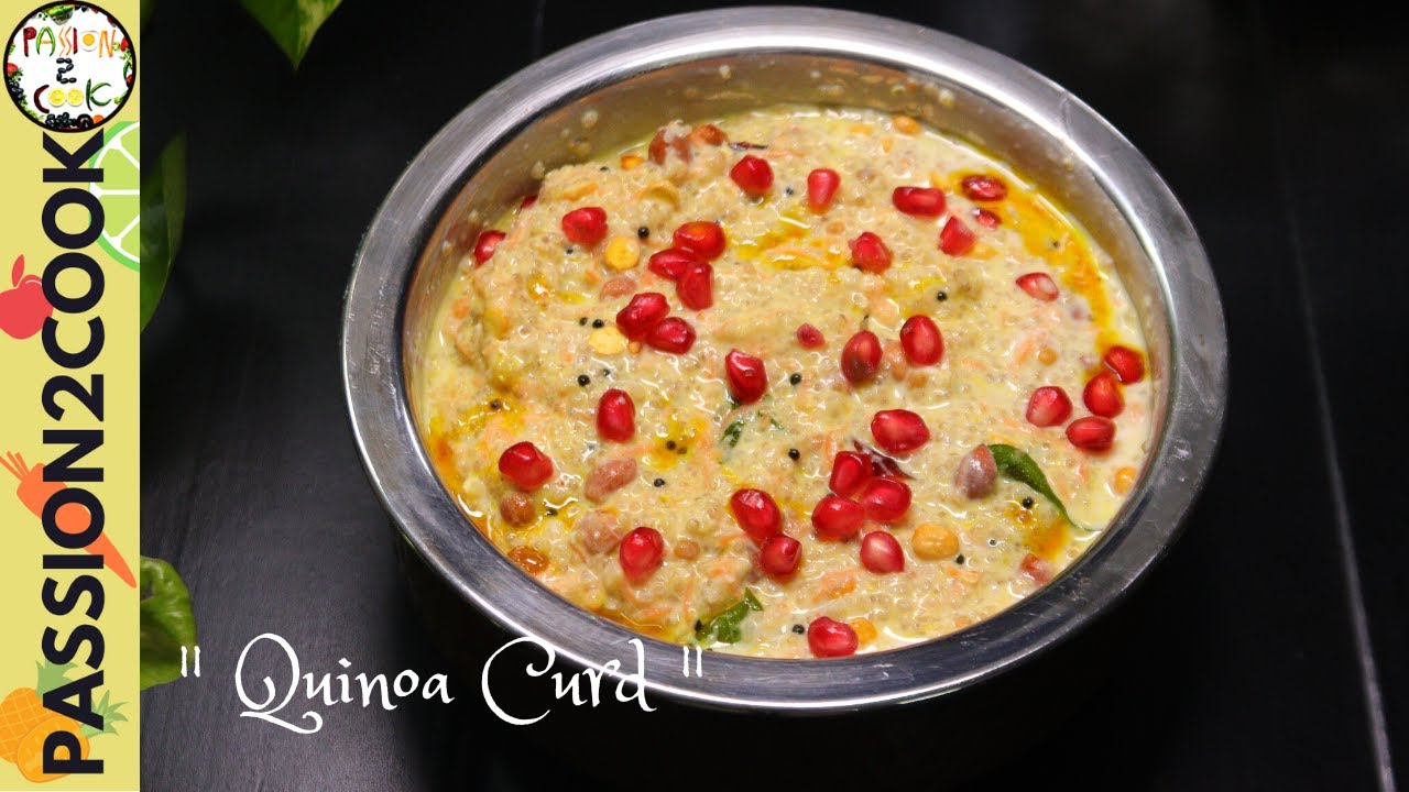 Dahi Quinoa | Quinoa Recipe for Weightloss | Quinoa Recipes | Passion2cook