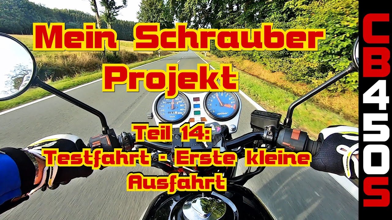 Honda CB450S PC17 | Teil 14: Testfahrt - Erste kleine Ausfahrt mit Donner Sommer :-)