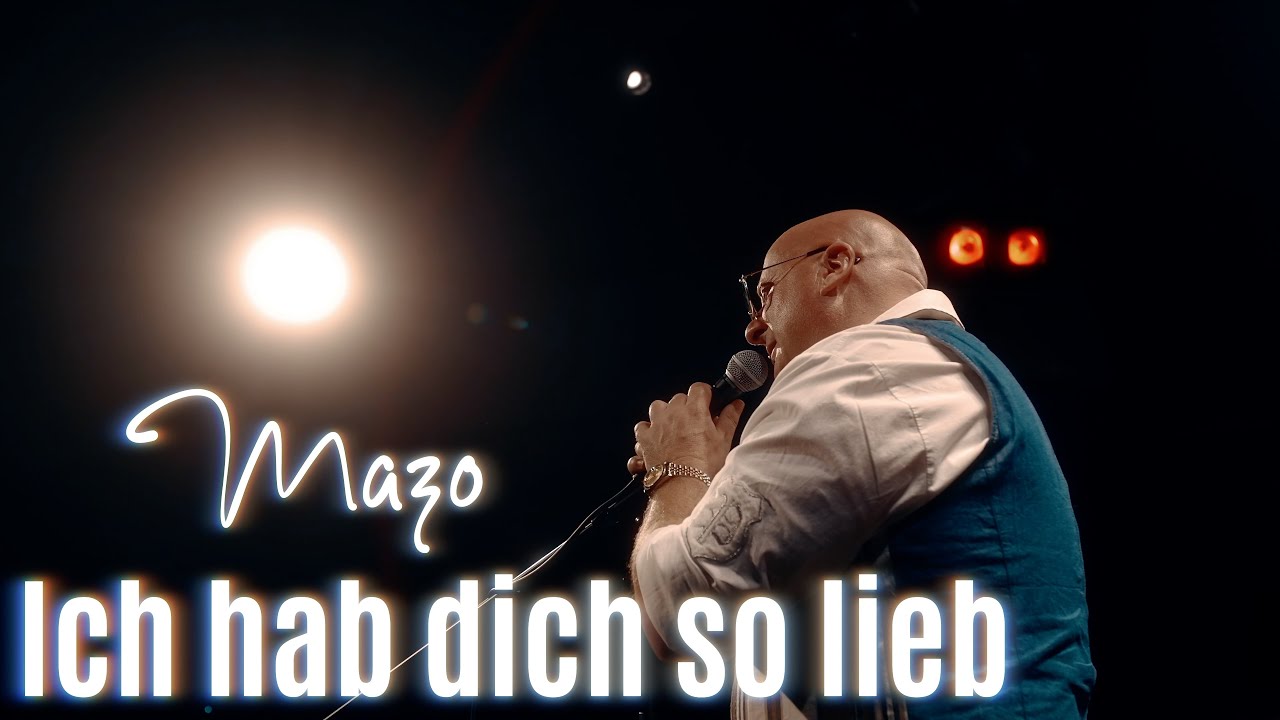 Mazo - Ich hab dich so lieb