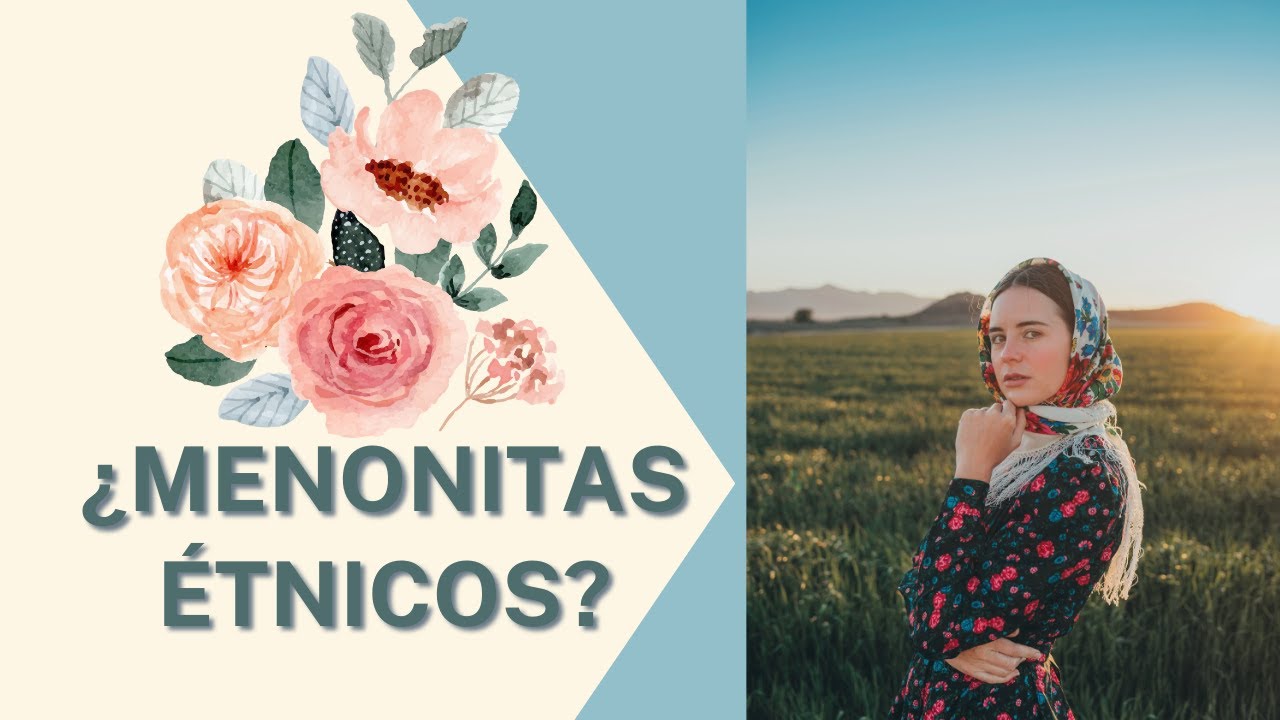 Menonitas étnicos | Dietsche Mejal
