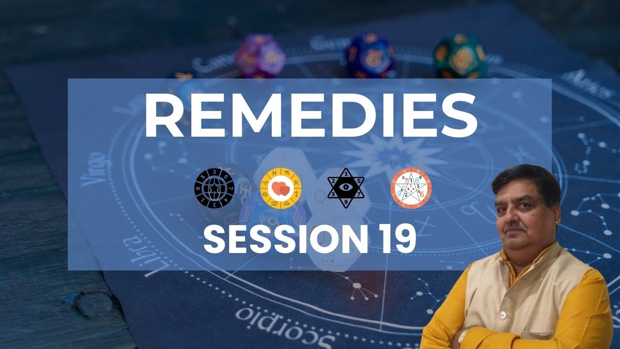 🌟 Remedies | Session 19 | Vedic Grid Free Course for Beginners with Gopal Vashisht