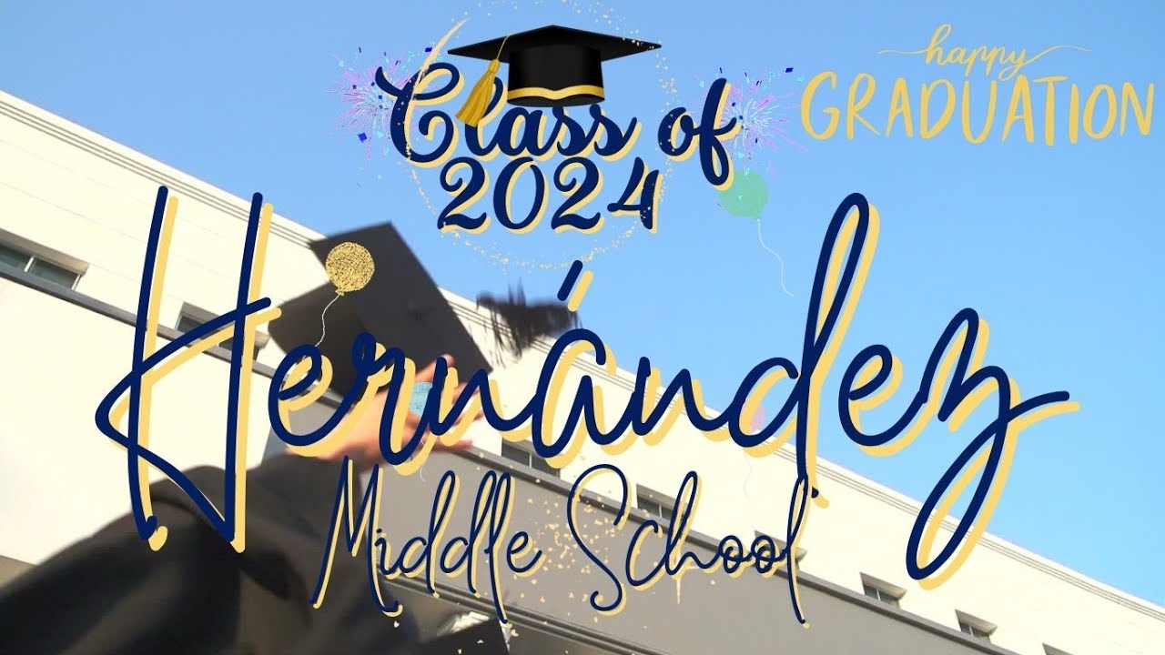 Hernández Middle School Class of 2024