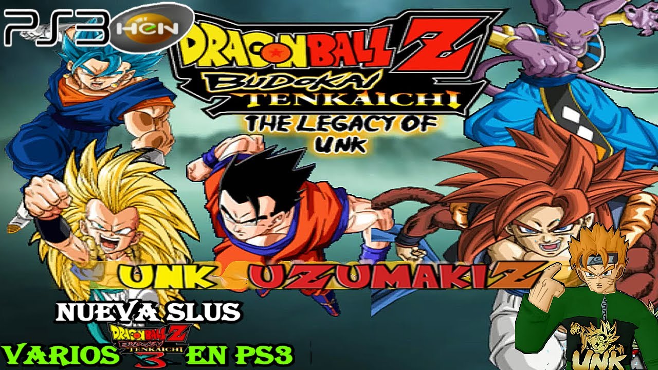 PS3HEN / NUEVA ISO The Legacy of Unk / UnkUzumakiZ / DragonBall Z Budokai Tenkaichi 3 / ISO MOD PKG