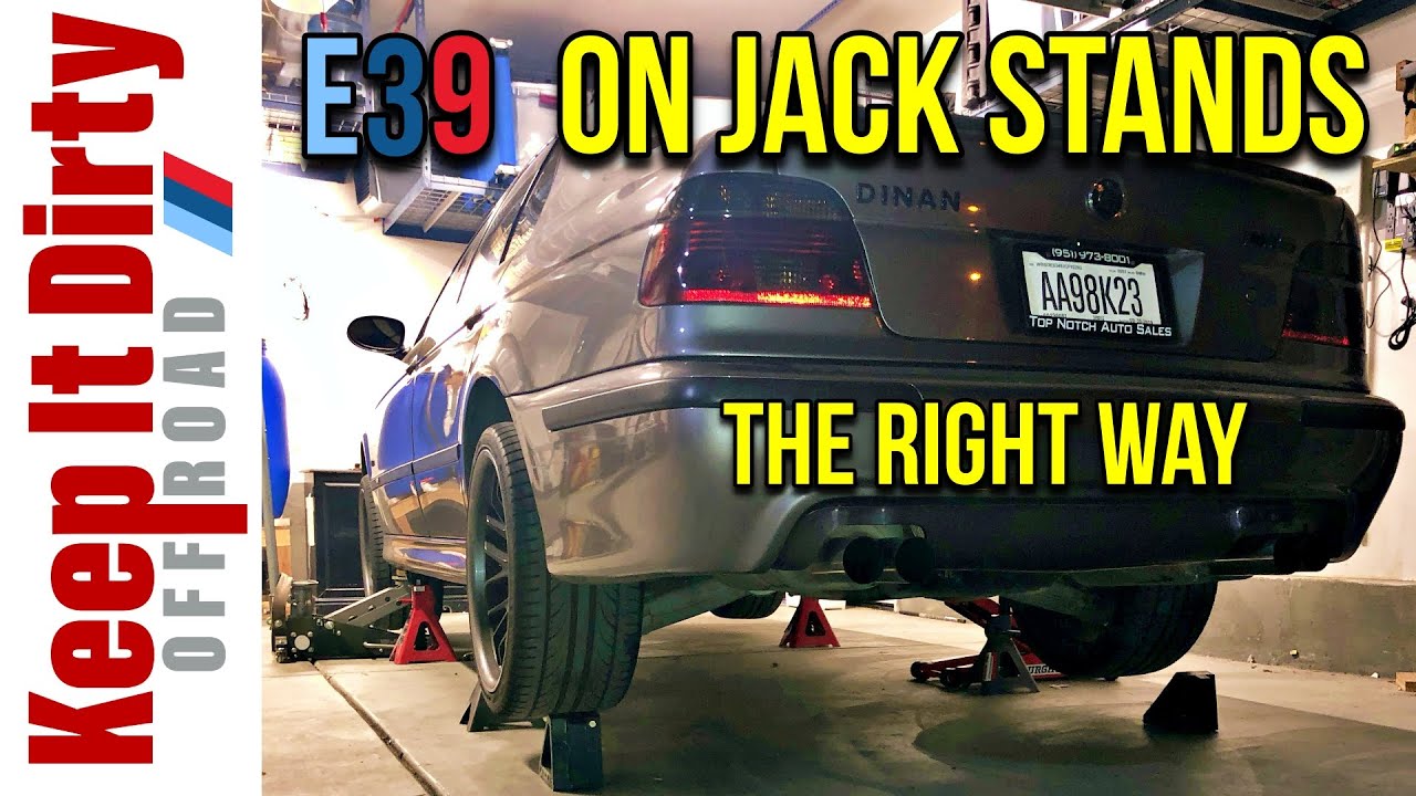 How to raise an E39 on Jack Stands - the right way