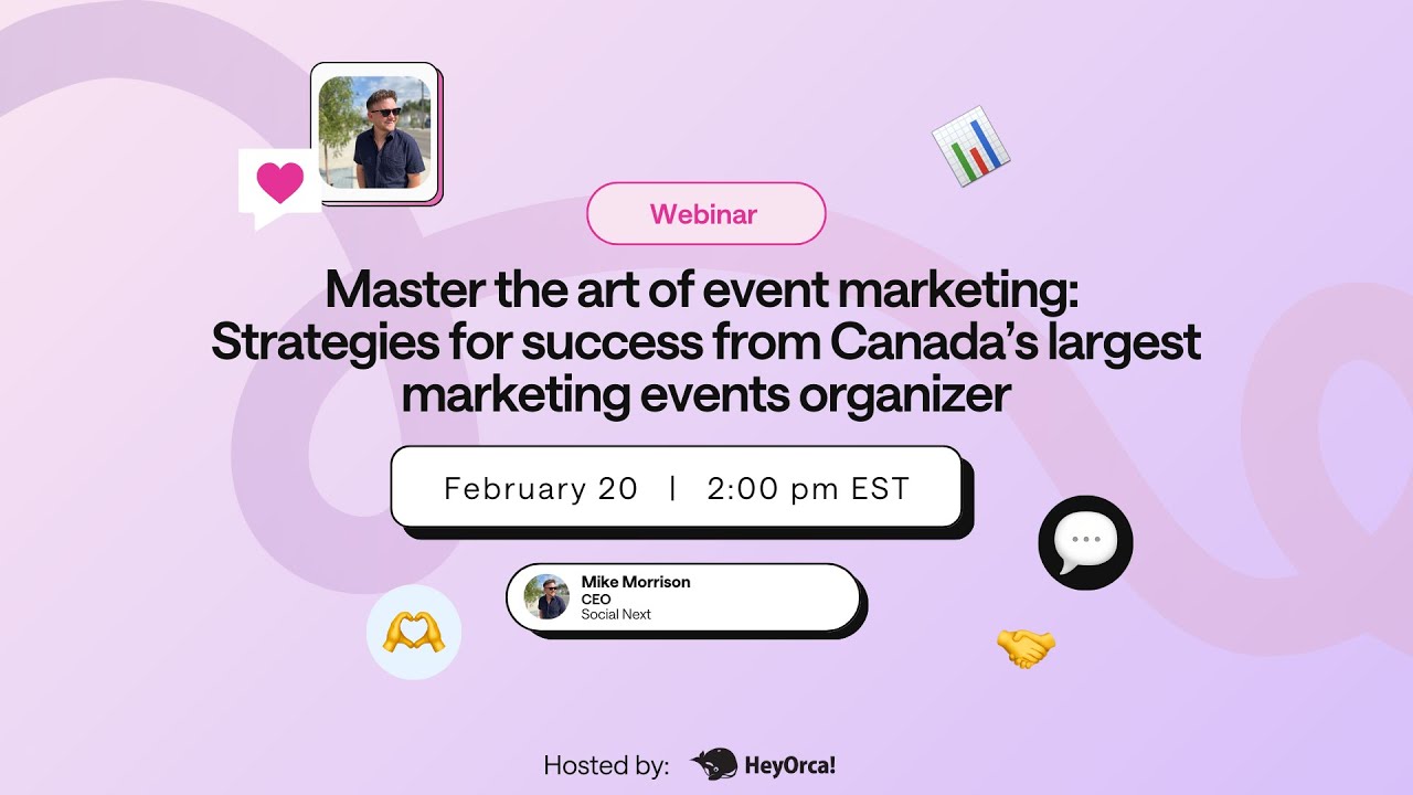 Master the art of event marketing: Strategies for success | HeyOrca & Mike Morrison