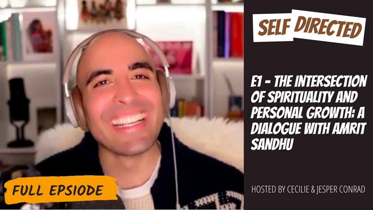 1: Amrit Sandhu | Inspired Evolution - Uncovering Your Unique Strength and Purpose