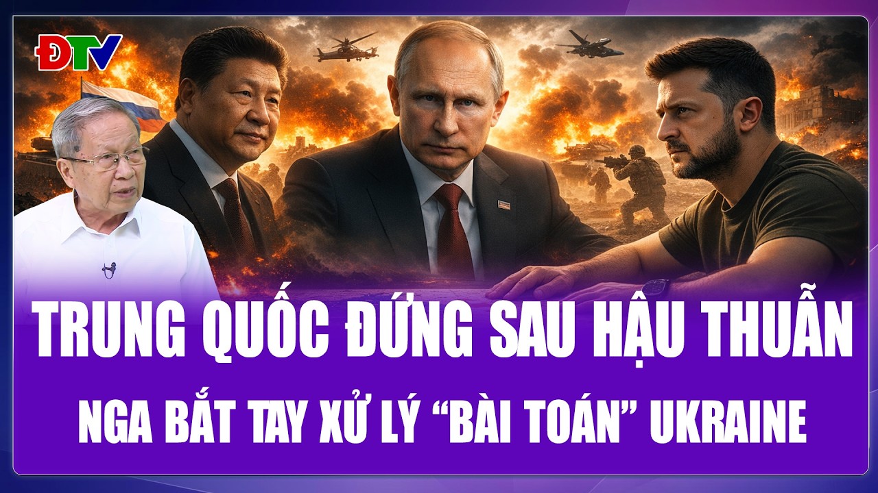 QUỐC TẾ HÔM NAY:Trục quyền lực Nga-Trung siết chặt, ông Putin - Tập định hình cuộc chơi tại Ukraine
