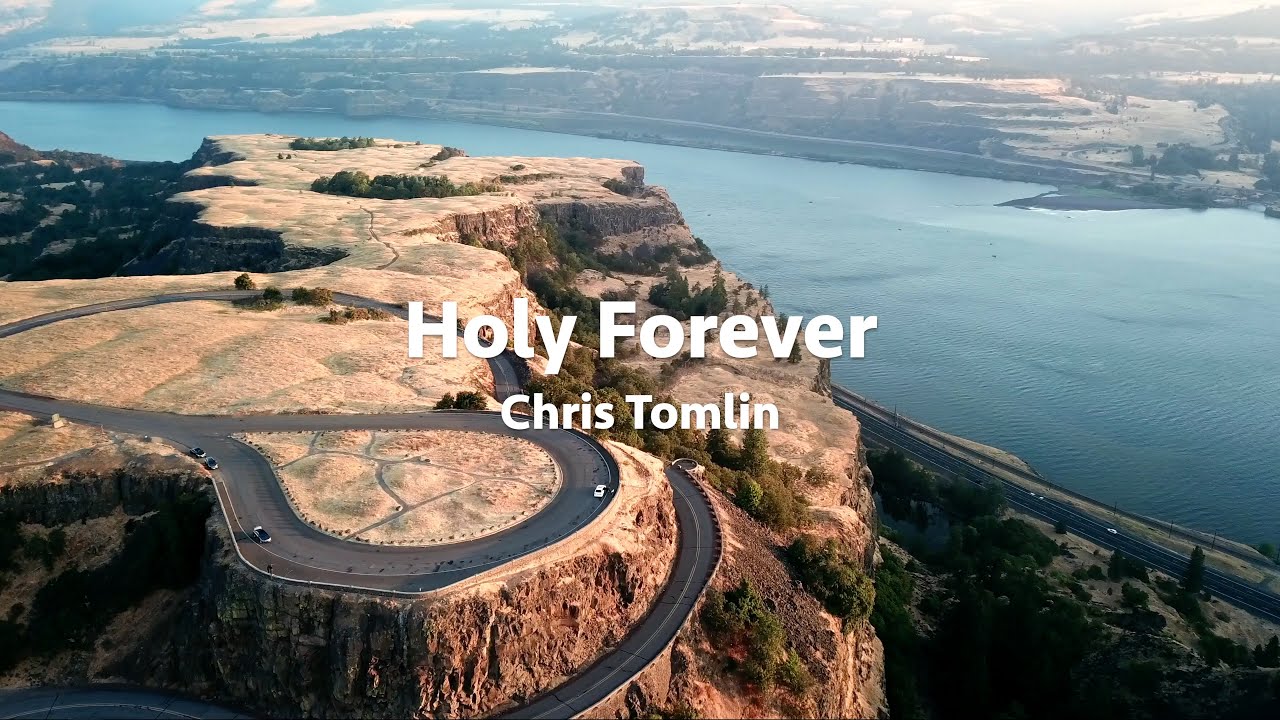 Chris Tomlin - Holy Forever (Lyric Video)