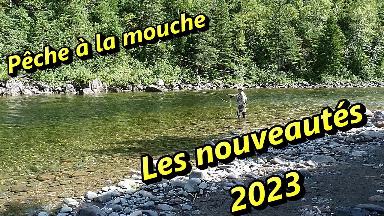 Nouveautés 2023 pour la pêche à la mouche