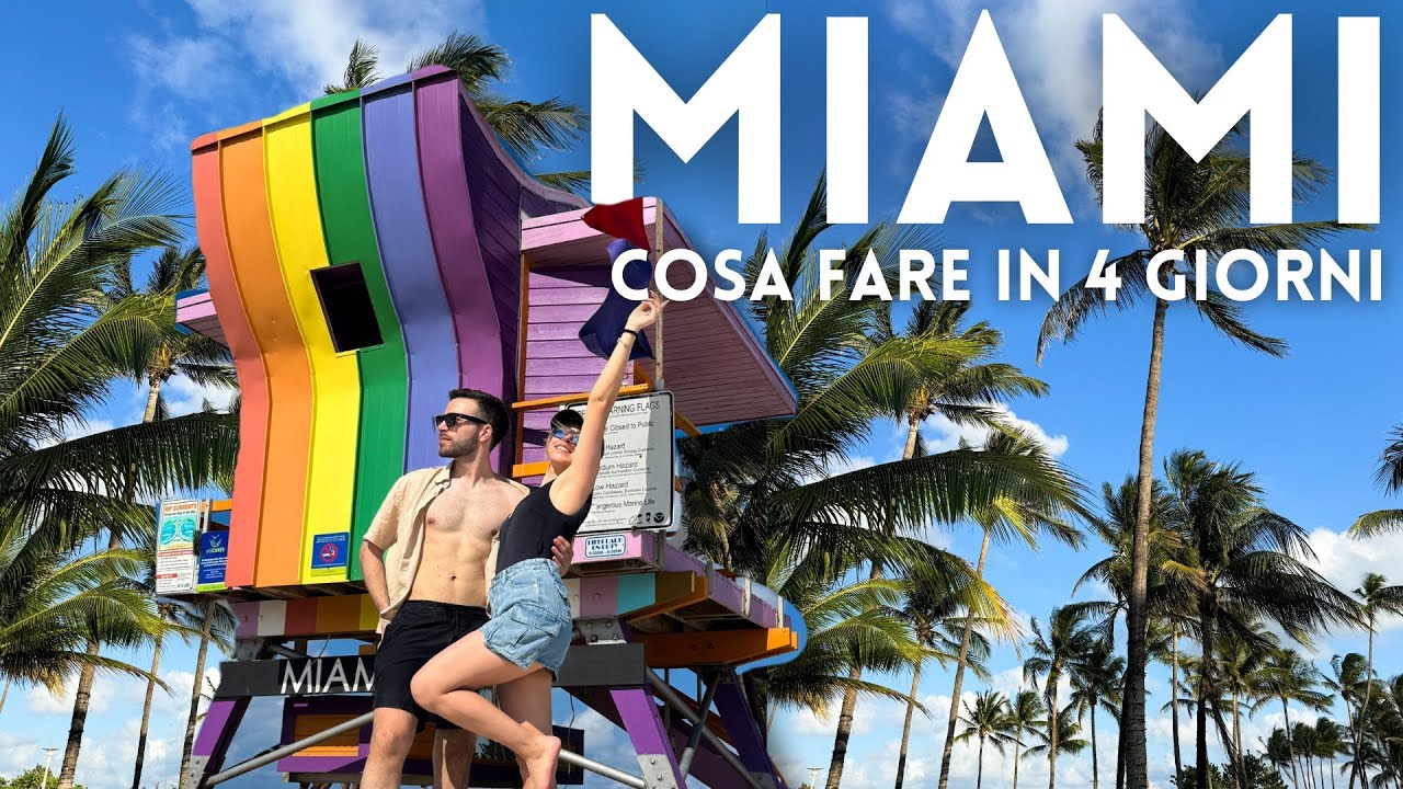 Cosa fare in 4 giorni a Miami!
