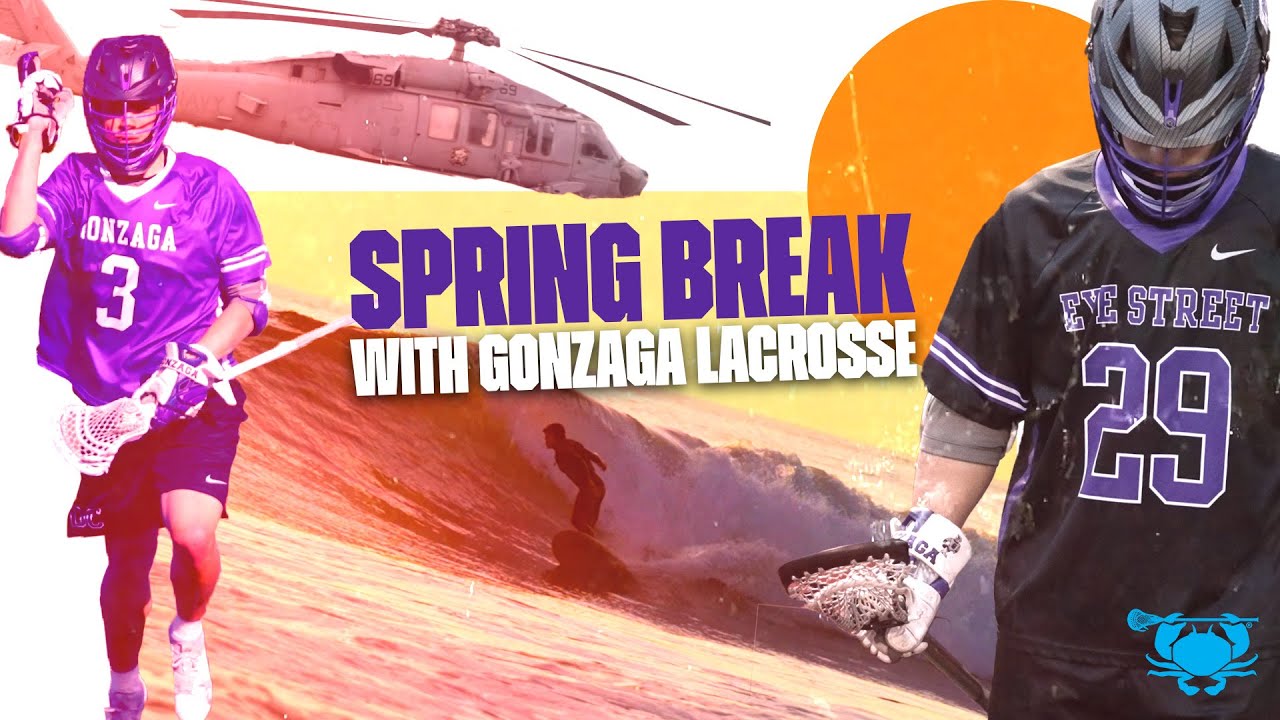 A WILD Spring Break in Cali ft. Gonzaga Lacrosse