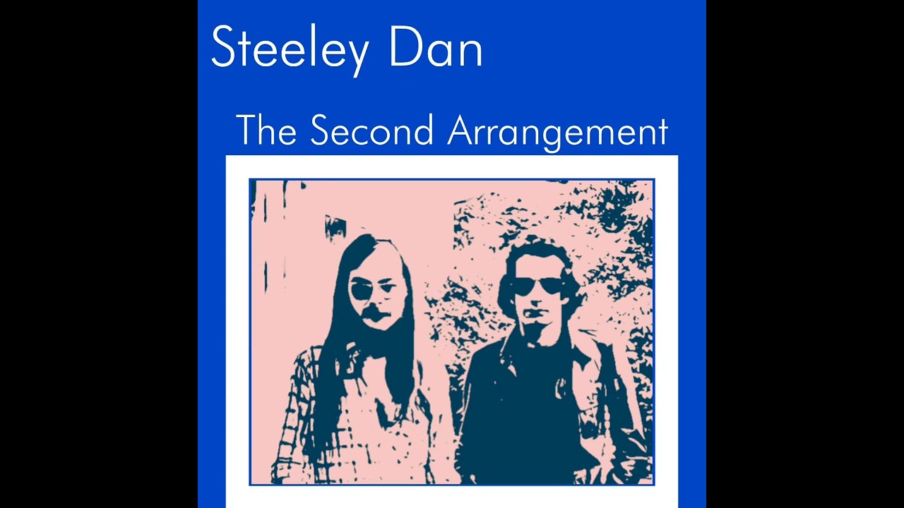 Steely Dan The Second Arrangement