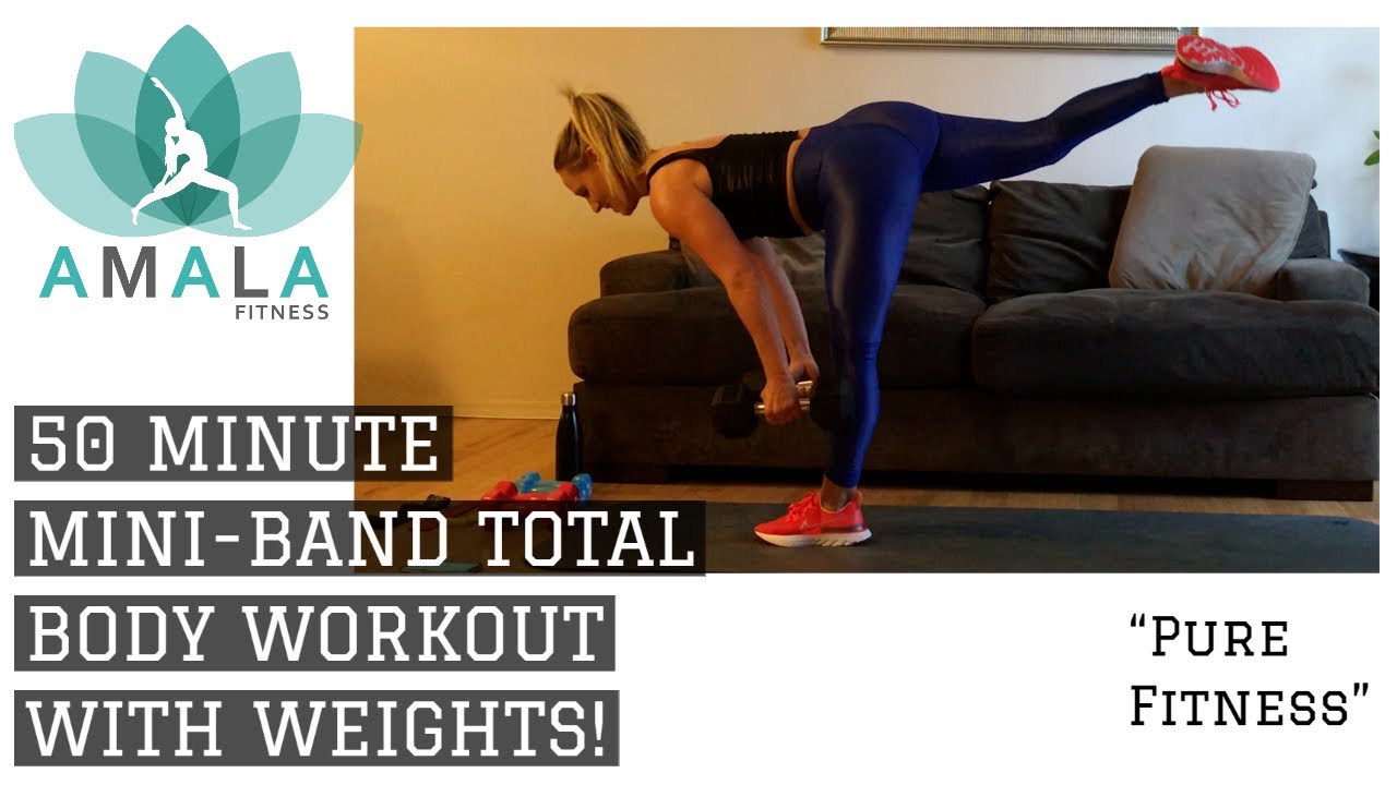 50 MINUTE MINI-BAND TOTAL BODY WORKOUT WITH WEIGHTS - Amala Fitness