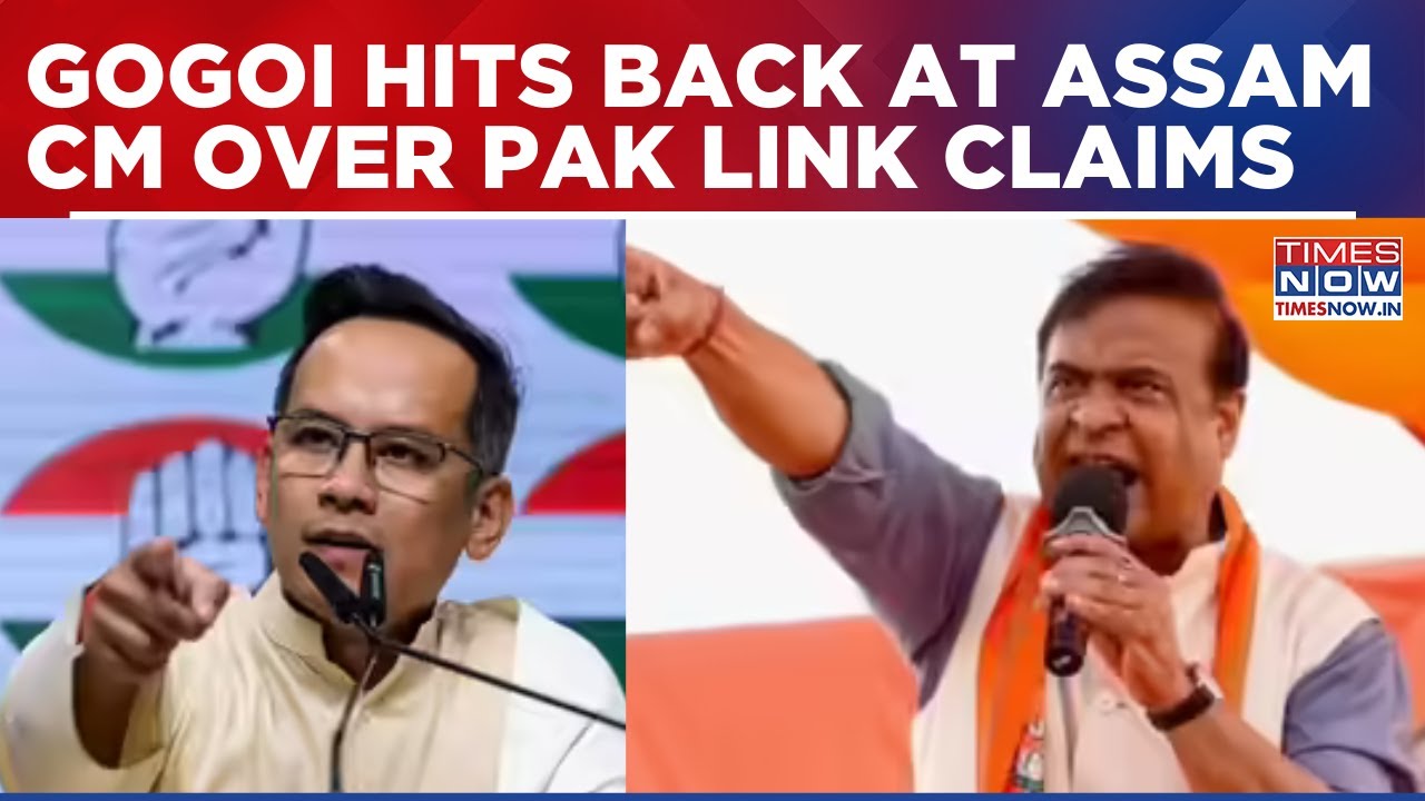 Himanta Biswa Sarma Alleges Gaurav Gogoi Links With Pakistani National, Congress MP Hits Back