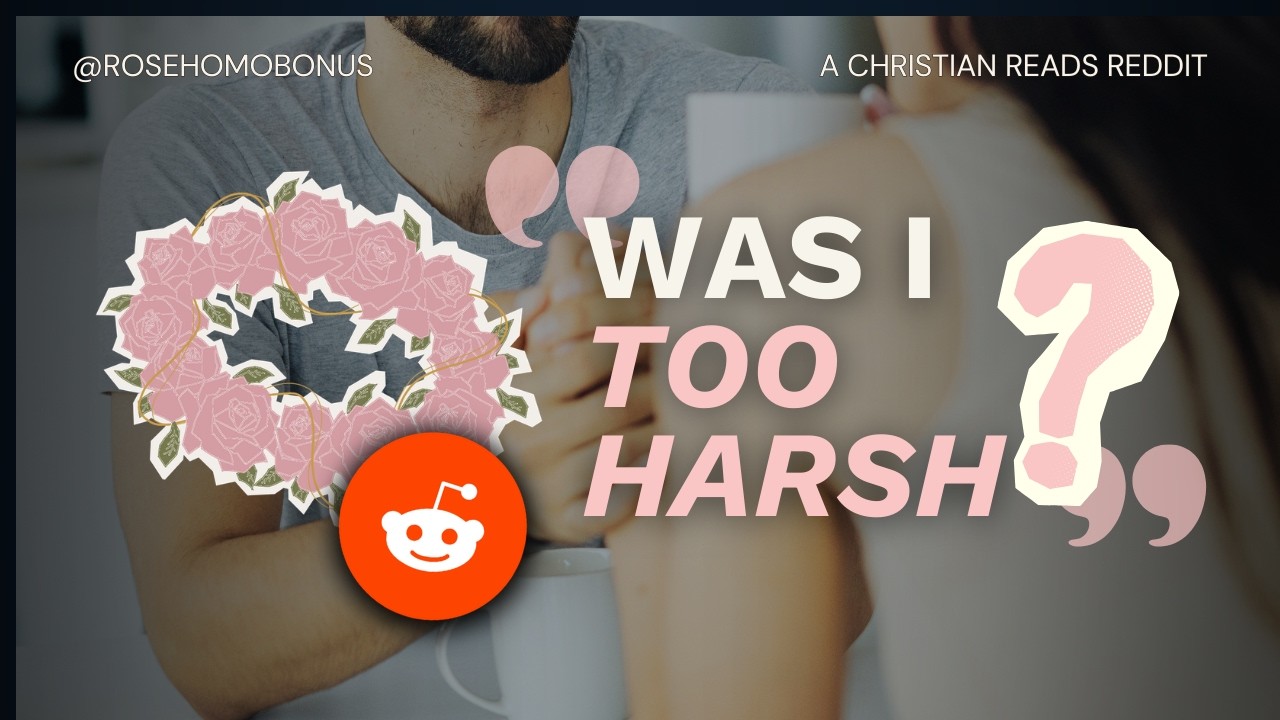 When Compassion Blurs Lines… and When Words Wound | A Christian Take on a Reddit Story