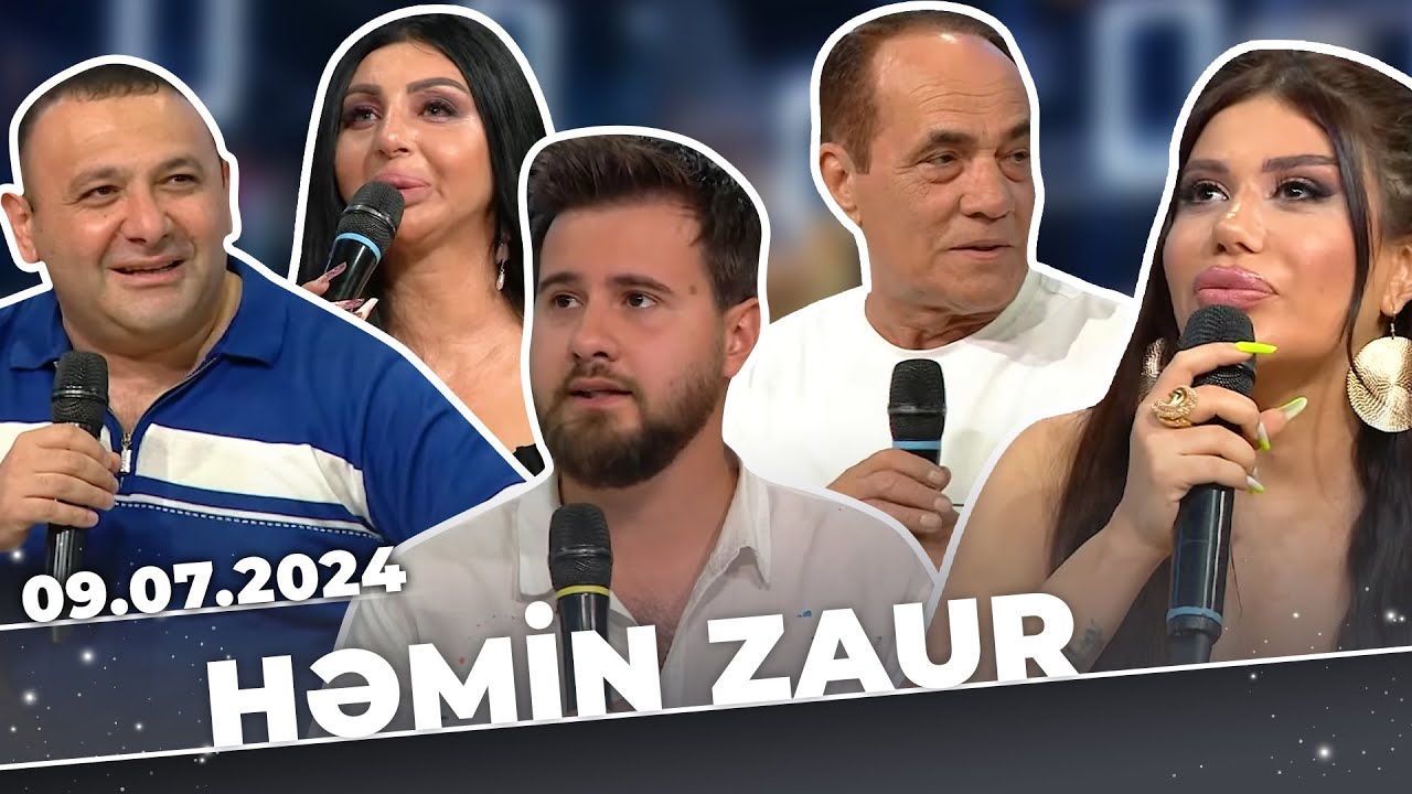 Həmin Zaur | Tam Bölüm | 09.07.2024