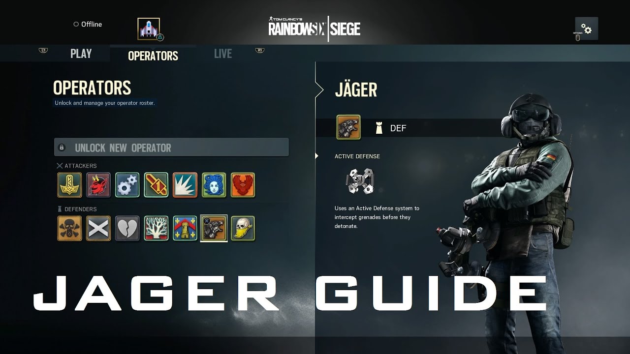 R6: Siege Operator Guide - Jager