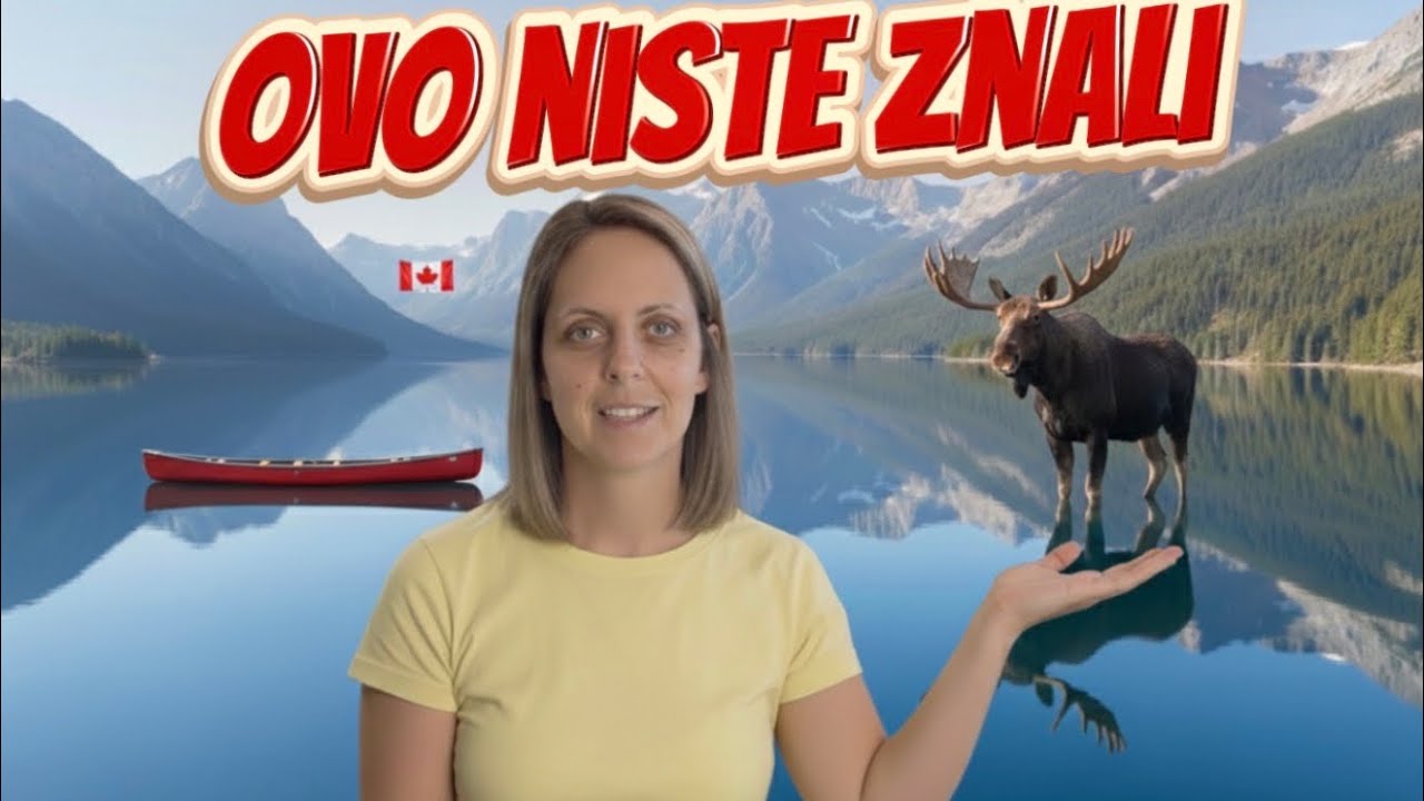 10 Zanimljivih Stvari O Kanadi🇨🇦Koje Će Vas Iznenaditi!!!#zivotprekobare 