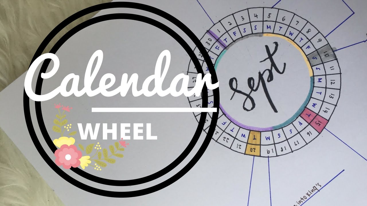 How To:  Calendar Wheel