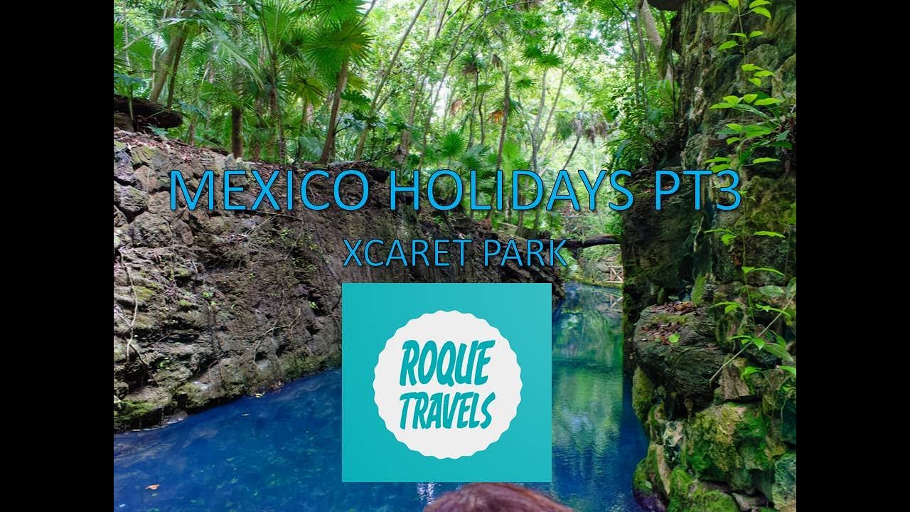Mexico Holidays 10/23 - Pt3 - Xcaret Park