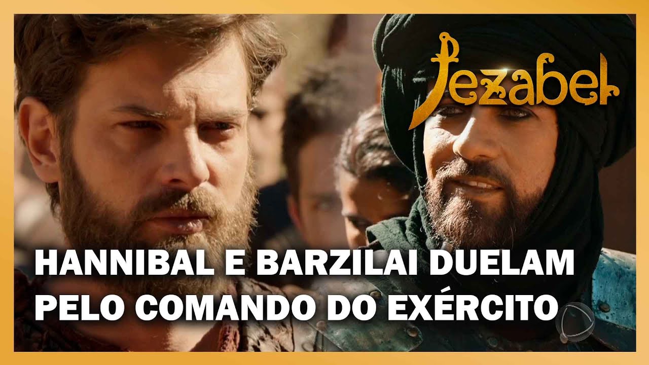 Jezabel: Hannibal e Barzilai duelam pelo comando do exército de Israel