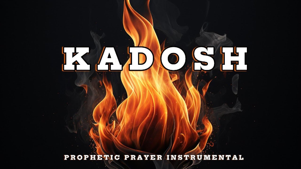 PRAYER INSTRUMENTAL | KADOSH