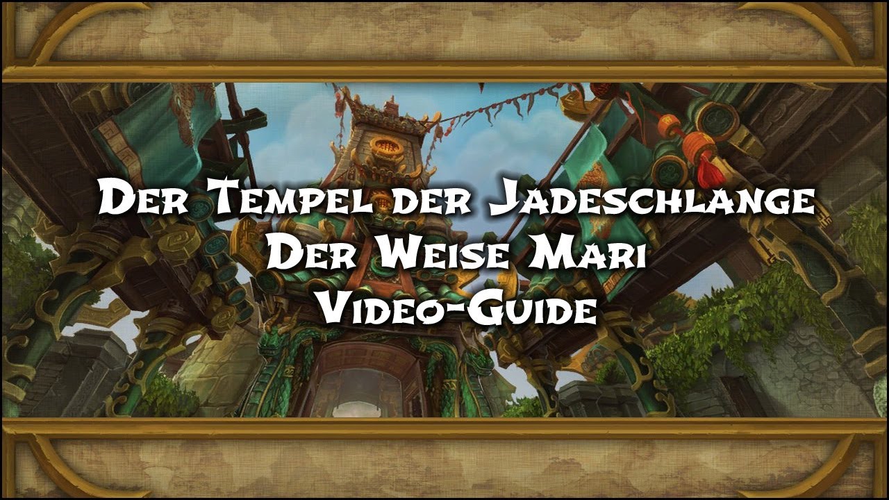Video-Guide: Der Weise Mari - Tempel der Jadeschlange (Normal) (Deutsch)