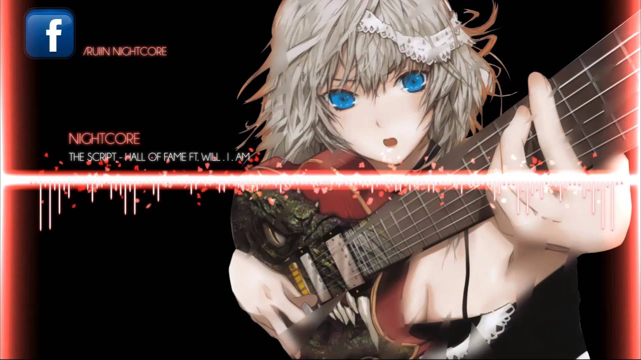 Nightcore - Hall OF Fame Ver.Rock