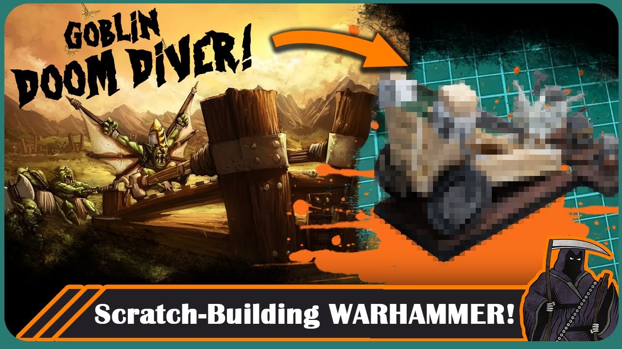 Scratch-Building a Goblin Doom Diver for Warhammer: The Old World!