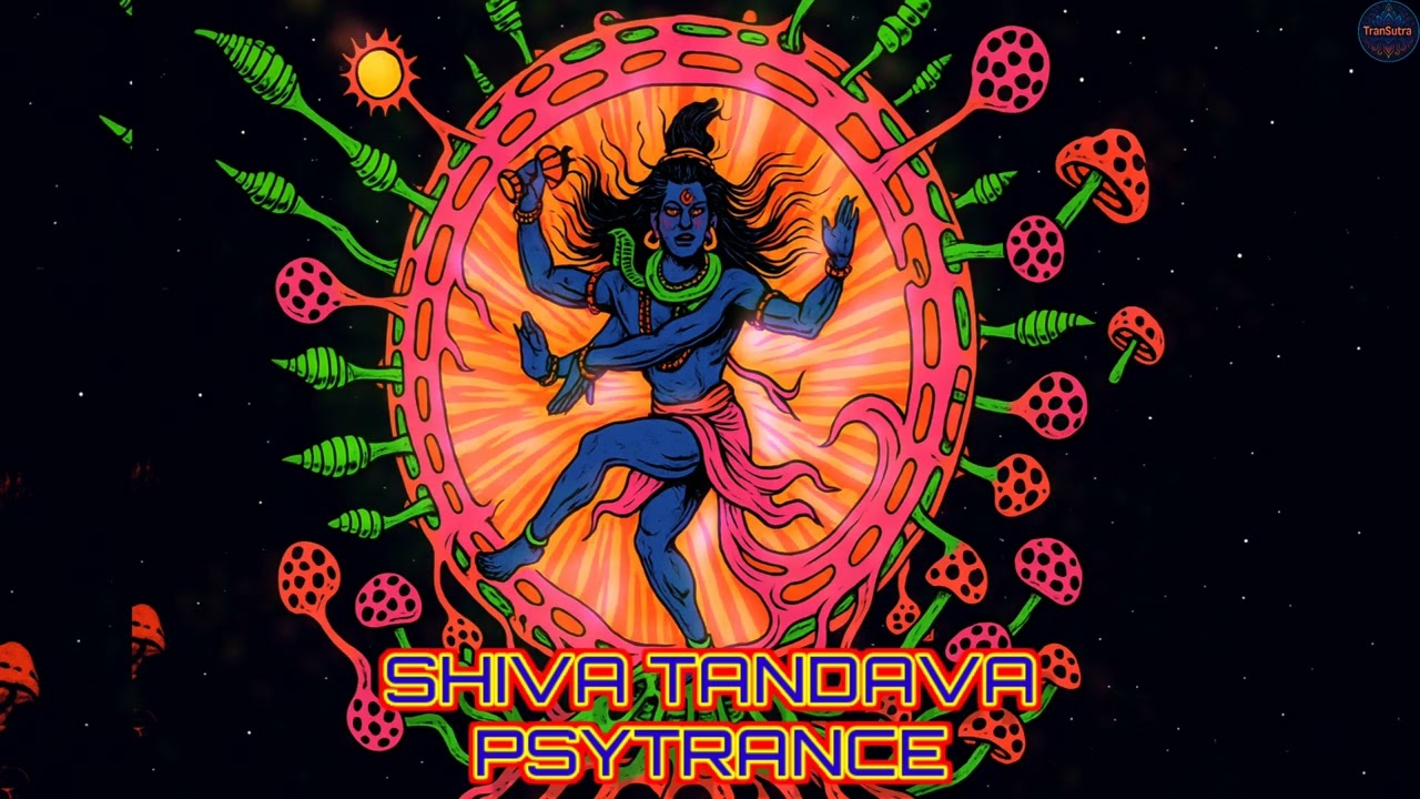 Tandava - Psytrance 🔱 | Psychedelic Trance Music 2025 #psytrance #ravemusic #acidtrip #shivtandav