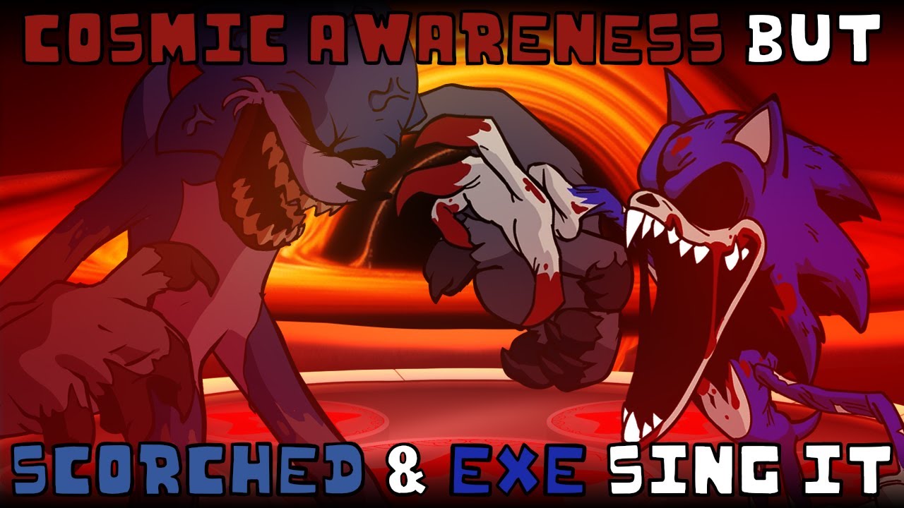 Cosmic Awareness but Scorched & EXE sing it | FNF cover