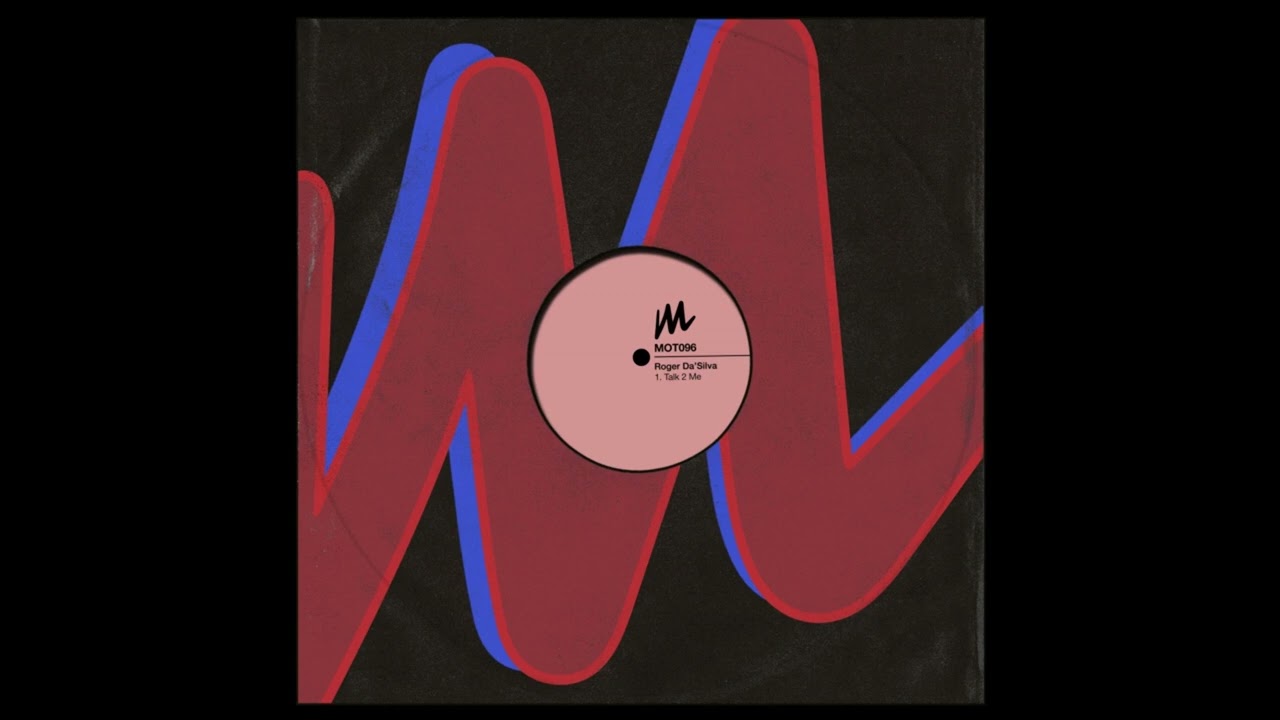 Roger Da'Silva - Talk 2 Me (Extended Mix)