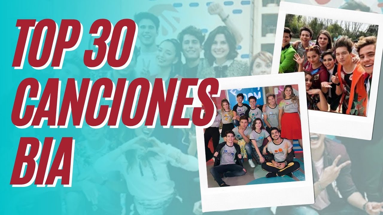 TOP 30 Canciones de BIA