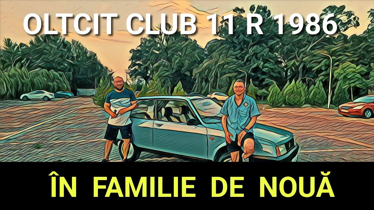OLTCIT CLUB 11 R fabricație 1987 - de 35 de ani în aceeași familie
