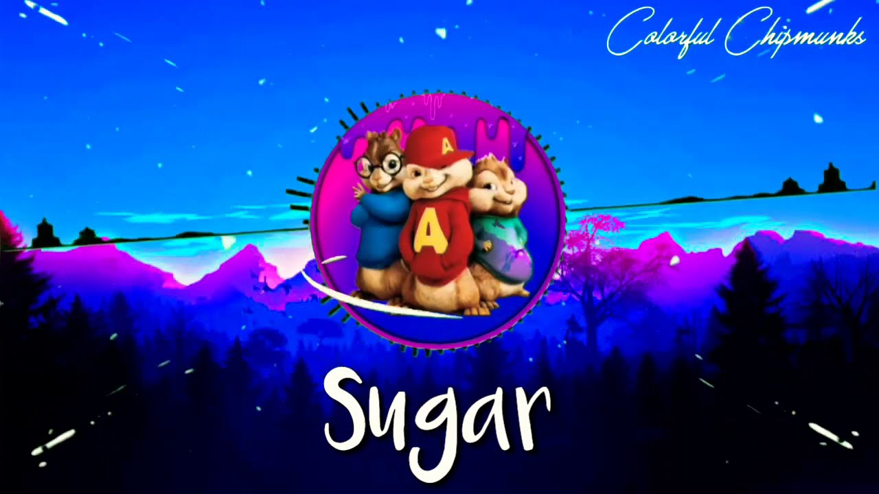 Maroon 5 - Sugar (Chipmunks Version)